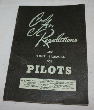 Vintage Civil Air Regulations Flight Standards For Pilots 1956 16th Edition