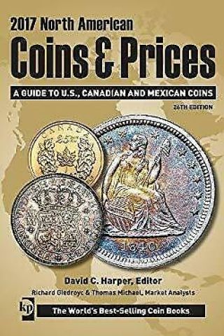 2017 North American Coins & Prices: A Guide To U.  S. ,  Canadian And Mexican Coins