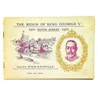 W.  D.  & H.  O.  Wills Reign Of King George V Cigarette Card Album
