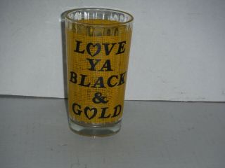 Vintage Pittsburgh Steelers " Love Ya Black & Gold " Souvenir Glass