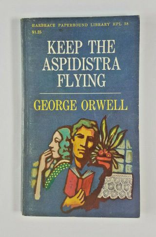 Keep The Aspidistra Flying By George Orwell Harbrace