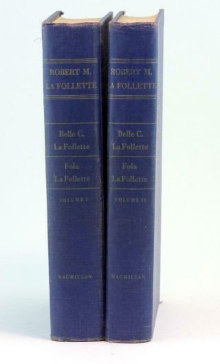 Robert M.  Lafollette Family Papers June 14 1855 - June 18 1925 2 Volumes Hardcover