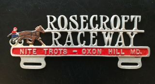 License Plate Topper Vintage - Rosecroft Raceway Nite Trots - Oxon Hill Md.