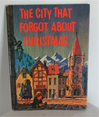 Vintage 1968 The City That Forgot About Christmas Book By Mary Warren
