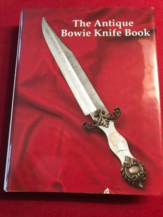 Antique Bowie Knife Book /by Bill Adams