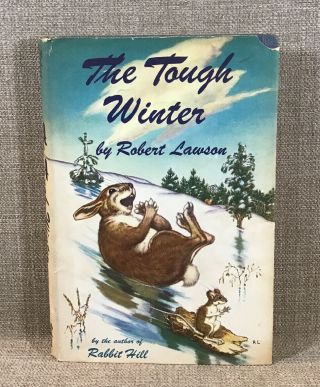 Vintage 1954 The Tough Winter First Edition Robert Lawson Hc Dj