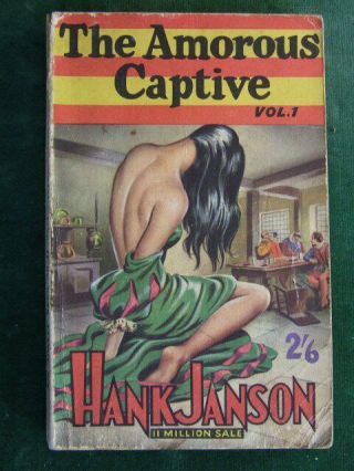 Hank Janson " The Amorous Captive: Vol 1 ".  1950 