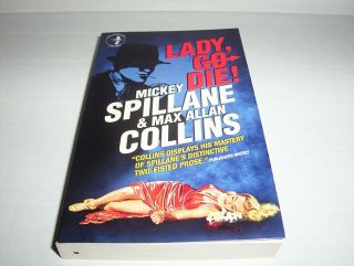 " Lady,  Go Die " By Mickey Spillane & Max Allan Collins Crime / Mystery
