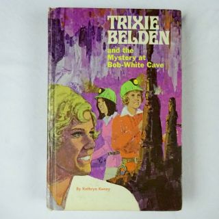 Trixie Belden And The Mystery At Bob White Cave By Kathryn Kenny 1971 Hardcover