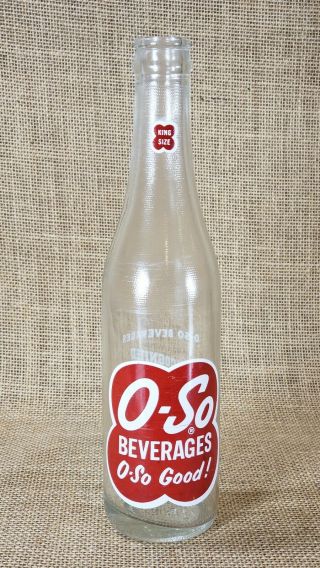 O - So Beverages " O - So Good " Vintage Glass 10 Oz.  Soda Bottle Moline,  Il