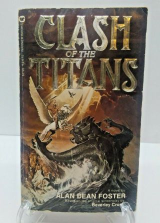 1981 Clash Of The Titans By Alan Dean Foster Warner 1st Printing Paperback