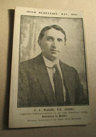 Early Postcard Of Jj Walsh By Powell Press 1916 Easter Rising\ Irish