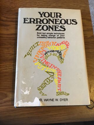 Your Erroneous Zones,  Dr Wayne W Dyer Avon Bce 1976 Hc Dj