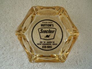 Vintage Stolen From Huttons Sinclair Lebanon Ohio Ashtray " Item "