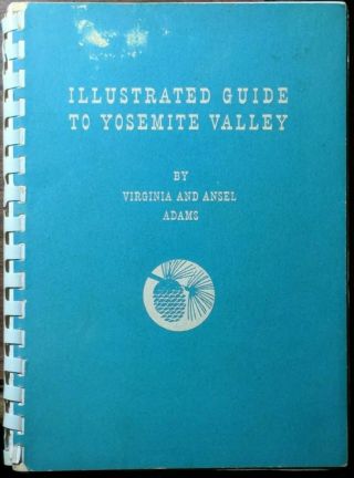 1946 Illustrated Guide To Yosemite Valley Virginia And Ansel Adams Photography