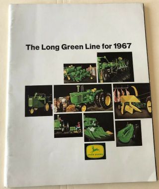 Vintage John Deere The Long Green Line For 1967 Brochure,  97 Pages.