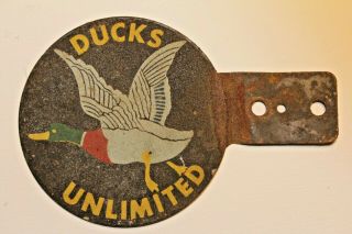 Rare Antique Ducks Unlimited Metal License Plate Topper