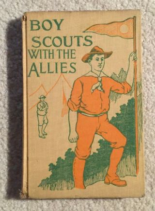 Vintage 1915 Boy Scouts With The Allies Vintage Book Children 