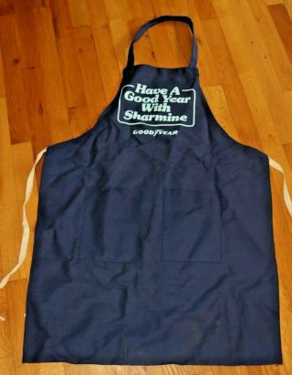 Vintage Goodyear Tire Have A Good Year With Sharmine Shop Apron Made In Usa