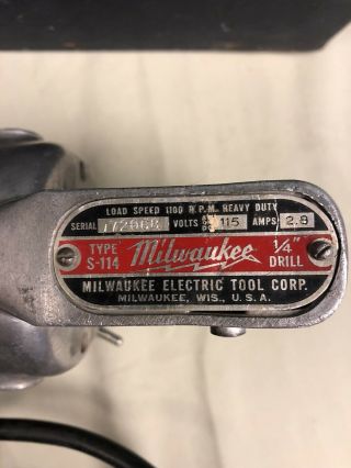 VTG Milwaukee Model S - 114 1/4 Inch Hole Shooter Drill 2.  8 Amps,  1100 RPM 3