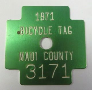 Vintage 1971 Maui,  Hawaii Bicycle Bike Tag License Plate 3171 Green Tone Metal