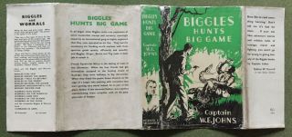 W E Johns Biggles Hunts Big Game 1st Edition 1948 Dustwrapper