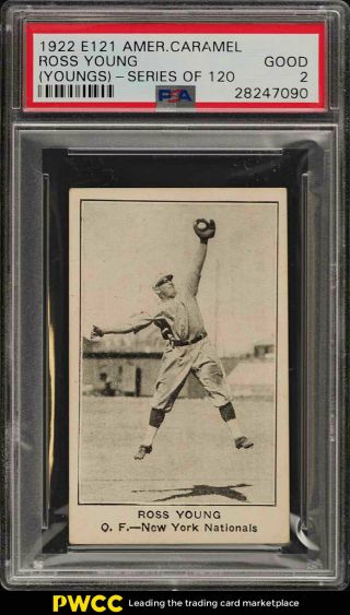 1922 E121 American Caramel Series Of 120 Ross Youngs Psa 2 Gd (pwcc)
