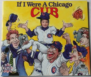 1992 If I Were A Chicago Cub Picture Book Children 