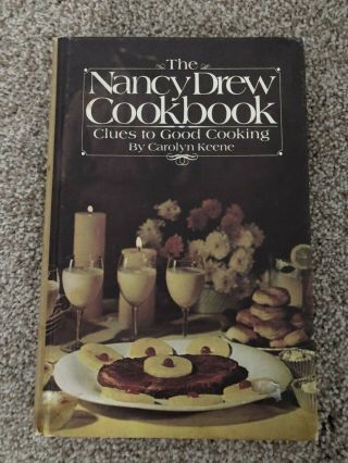 The Nancy Drew Cookbook: Clues To Good Cooking By Carolyn Keene Vintage Cookbook
