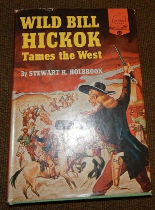Vtg Landmark Book 25 Wild Bill Hickok Tames The West Hb Illustrated Cowboy Dj