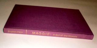 Maggie: A Girl On The Streets By Stephen Crane: 1974 Heritage Press