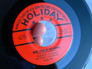 Vintage 45 Rpm Record The Bop - Chords When I Woke Up This Morning Doo Wop 2603 - X