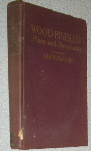 Vintage Book Wood Finishing Plain & Decorative Stains Varnish Antiqued Glazed,