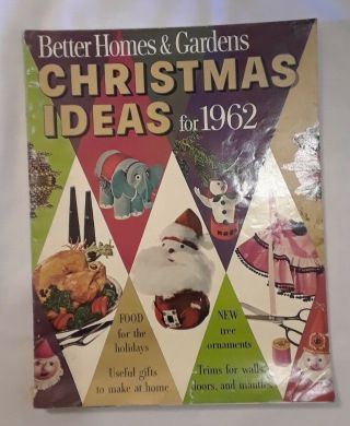 Vintage Better Homes & Gardens Christmas Ideas - December1962 -