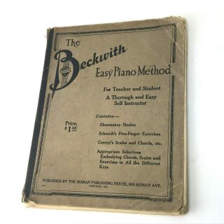 1903 The Beckwith Piano Method For Teacher & Student Sears Roebuck & Co Antique