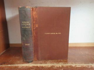 Old Freemasonry Grand Lodge Of Illinois State Proceedings Book 1905 Masonic Work