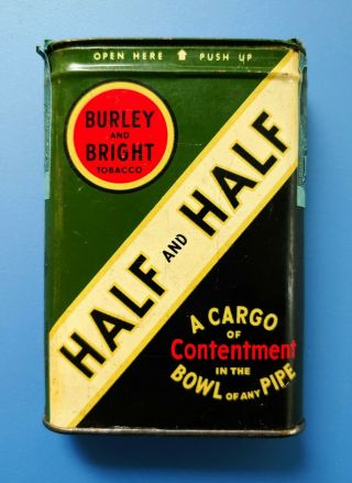 Vintage Half And Half " Burley And Bright " Pipe Tobacco Tin Vg