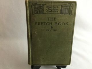 The Sketch Book Of Geoffrey Crayon,  Gent " Washington Irving " Hc Book Date 1901