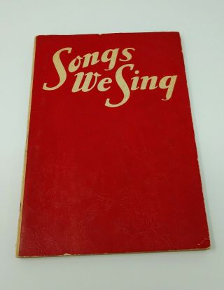 Vintage Songs We Sing Sheet Music Song Book,  Softcover,  144 Pages,