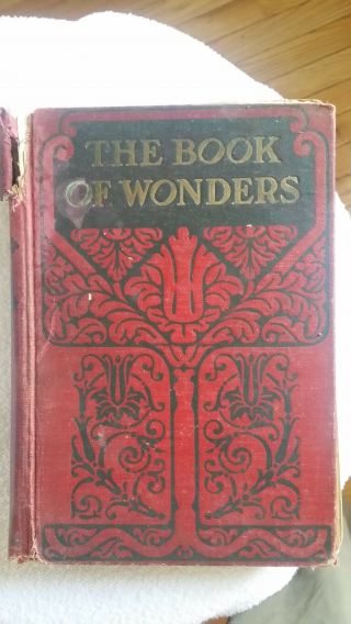 The Book Of Wonders (1915) Edited By Rudolph J.  Bodmer Illustrated.  Hc