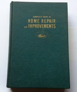 1949 Popular Mechanics Complete Book Of Home Repair And Improvements