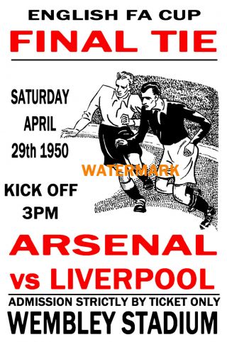 1950 Fa Cup Final - Arsenal (winners) V Liverpool - Vintage Style Poster
