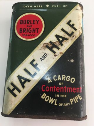 Vintage Half And Half Tobacco Tin Can,  Burley And Bright,  Hinged Lid,  Seal