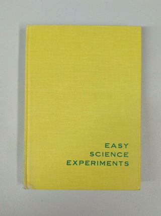 Vintage Childrens Book - " Easy Science Experiments " By Louis W.  Kleinman - Gc