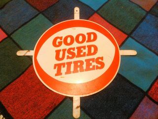Vintage Metal Tire Sign.  Enamel.  1960 