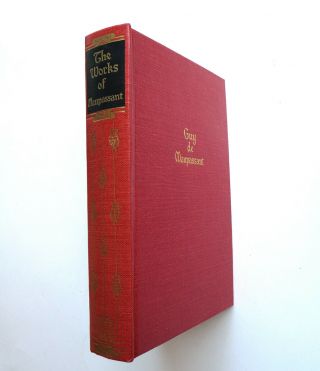 The Of Guy De Maupassant • One Volume Edition • Near Fine • Short Stories