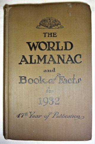 The World Almanac And Book Of Facts For 1932