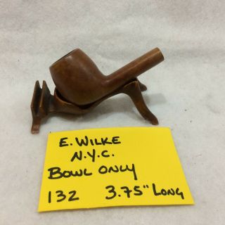 E.  Wilke N.  Y.  C.  Vintage Estate Tobacco Smoking Pipe,  Bowl Only For Restoration