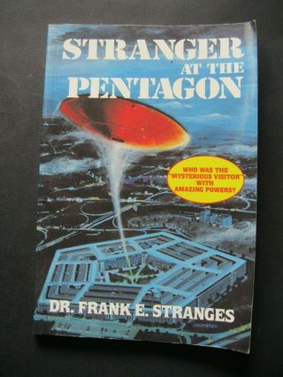 Vintage 1991 Stranger At The Pentagon By Dr.  Frank E.  Stranges Ufo 
