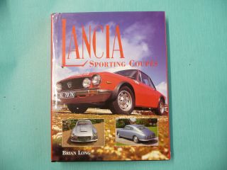 Lancia Sporting Coupes Brian Long 2003 Hardback Vintage Lancia Book